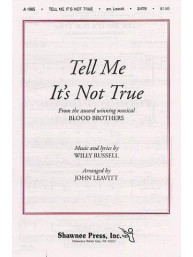 Willy Russell: Tell Me It's Not True (Blood Brothers) (noty na sborový zpěv SATB, klavír) - SADA 5 ks