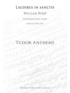 William Byrd: Laudibus In Sanctis (Tudor Anthems) (noty na sborový zpěv SATB, klavír) - SADA 5 ks