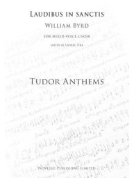 William Byrd: Laudibus In Sanctis (Tudor Anthems) (noty na sborový zpěv SATB, klavír) - SADA 5 ks