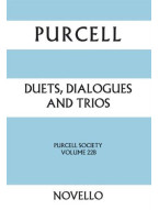 Henry Purcell: Duets, Dialogues And Trios - Purcell Society Volume 22B (noty na sborový zpěv SATB, klavír)