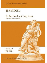 G.F. Handel: In The Lord Put I My Trust HWV 247 (Vocal Score) (noty na sborový zpěv SATB, klavír)