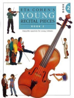 Eta Cohen: Young Recital Pieces - Book 2 (noty na housle, klavír)