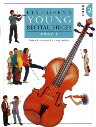 Eta Cohen: Young Recital Pieces - Book 2 (noty na housle, klavír)