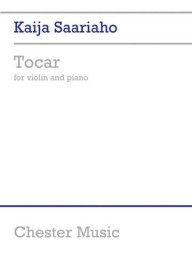 Kaija Saariaho: Tocar For Violin and Piano (noty na housle, klavír)