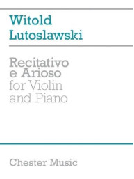 Witold Lutoslawski: Recitativo E Arioso For Violin And Piano (noty na housle, klavír)
