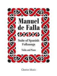 Manuel De Falla: Suite Populaire Espagnole (noty na housle, klavír)
