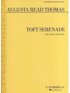 Augusta Read Thomas: Toft Serenade (noty na housle, klavír)