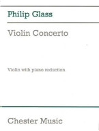 Philip Glass: Violin Concerto (noty na housle, klavír)