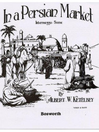 Albert Ketelbey: In A Persian Market (noty na housle, klavír)