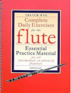 Trevor Wye: Complete Daily Exercises For The Flute (noty na příčnou flétnu)
