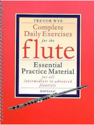 Trevor Wye: Complete Daily Exercises For The Flute (noty na příčnou flétnu)