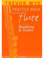 A Trevor Wye Practice Book For The Flute Volume 5: Breathing And Scales (noty na příčnou flétnu)