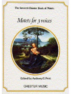 The Chester Book Of Motets Vol. 7: Motets For 3 Voices (noty na sborový zpěv SAB)