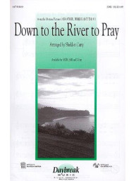 Down to the River to Pray (O Brother, Where Art Thou?) (noty na sborový zpěv SAB, klavír) - SADA 5 ks