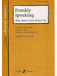 Choral Basics: Frankly Speaking - Three Classic Frank Sinatra Songs (noty na sborový zpěv SAB, klavír)
