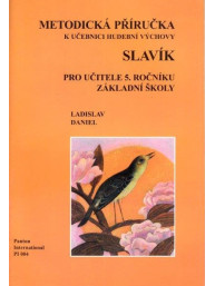 Ladislav Daniel: Slavík - metodická příručka k učebnici