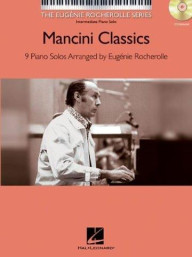 The Eugénie Rocherolle Series: Mancini Classics (noty na sólo klavír) (+audio)