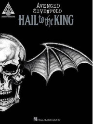 Avenged Sevenfold: Hail To The King (noty, tabulatury na kytaru)