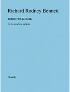 Richard Rodney Bennett: Three Piece Suite For Alto Saxophone And Piano (noty na altsaxofon, klavír)