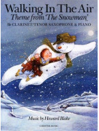 Howard Blake: Walking In The Air - The Snowman (noty na klarinet nebo tenorsaxofon, klavír)