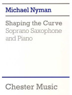 Michael Nyman: Shaping The Curve (noty na sopránsaxofon, klavír)