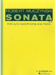 Robert Muczynski: Sonata For Alto Saxophone And Piano Op.29 (noty na altsaxofon, klavír)