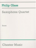 Philip Glass: Saxophone Quartet (Score) (noty pro saxofonový kvartet, partitura)