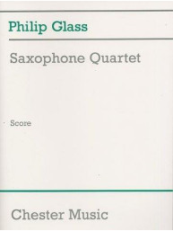 Philip Glass: Saxophone Quartet (Score) (noty pro saxofonový kvartet, partitura)