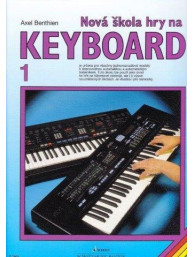 Axel Benthien: Nová škola hry na keyboard 1.díl