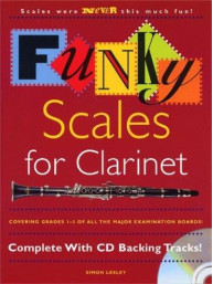 Funky Scales For Clarinet Grades 1-3 (noty na klarinet) (+audio)