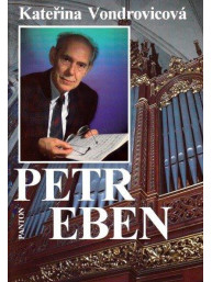 Kateřina Vondrovicová: Petr Eben