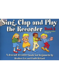 Sing, Clap And Play The Recorder Book 2 - Revised Edition (noty na zobcovou flétnu) (+audio)