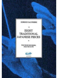 Gordon Saunders: Eight Traditional Japanese Pieces (noty na zobcovou flétnu)
