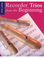Recorder Trios From The Beginning: Pupil's Book (noty na zobcovou flétnu)