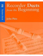 Recorder Duets From The Beginning: Teacher’s Book 2 (noty na zobcovou flétnu)