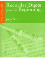 Recorder Duets From The Beginning: Teacher’s Book 1 (noty na zobcovou flétnu)