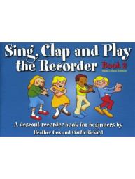 Sing, Clap And Play The Recorder Book 2 - Revised Edition (noty na zobcovou flétnu)