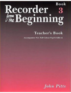 Recorder From The Beginning : Teacher's Book 3 (2004 Edition) (noty na zobcovou flétnu, klavír)