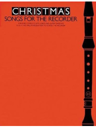 Christmas Songs For The Recorder (noty na zobcovou flétnu)