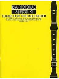 Baroque And Folk Tunes For the Recorder (noty na zobcovou flétnu)