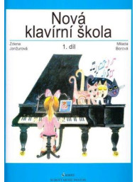 Nová klavírní škola 1. díl - Z. Janžurová, M. Borová