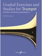 Phil Lawrence: Graded Exercises And Studies For Trumpet And Other Valved Brass Instruments (noty na trubku)