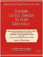 John Thompson Modern Course For Piano: Teaching Little Fingers To Play Ensemble (noty na čtyřruční klavír)
