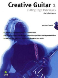 Creative Guitar 1: Cutting-Edge Techniques (noty na kytaru) (+audio)