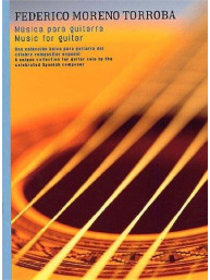 Federico Moreno Torroba: Musica Para Guitarra (noty na kytaru)