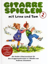 Gitarre Spielen mit Lena und Tom - Book 2 (noty na kytaru)