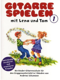 Gitarre Spielen mit Lena und Tom - Book 1 (noty na kytaru)