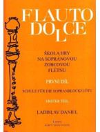 Škola hry na sopránovou zobcovou flétnu 1 - Ladislav Daniel
