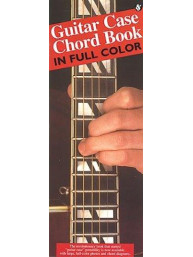 Guitar Case Chord Book In Full Colour (akordy na kytaru)