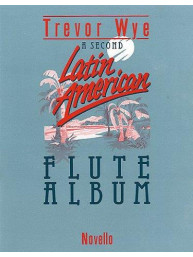 A Second Latin-American Flute Album (noty na příčnou flétnu, klavír)